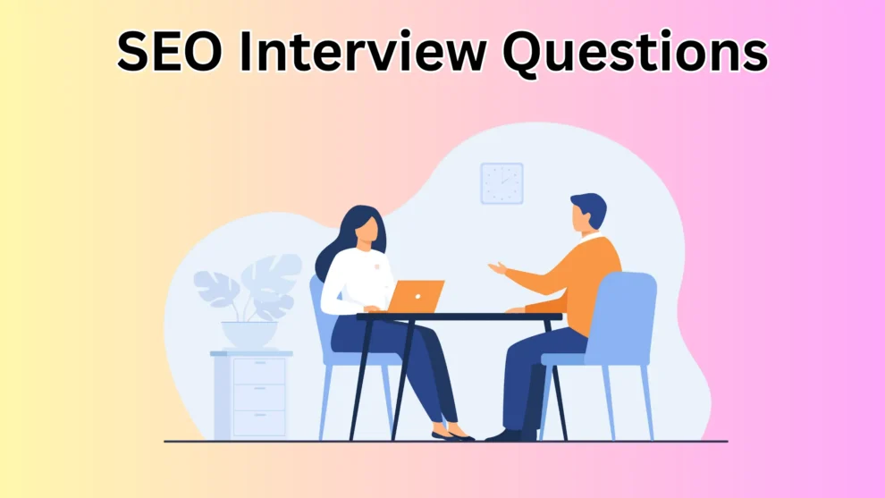 SEO Interview Q&A